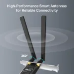 TP-LINK AX900 Wi-Fi 6 Bluetooth PCIe Adapter   Archer TX10E   802.11ax   MU-MiMO Yes   no PoE   Antenna type Two High Gain Dual-Band Antennas