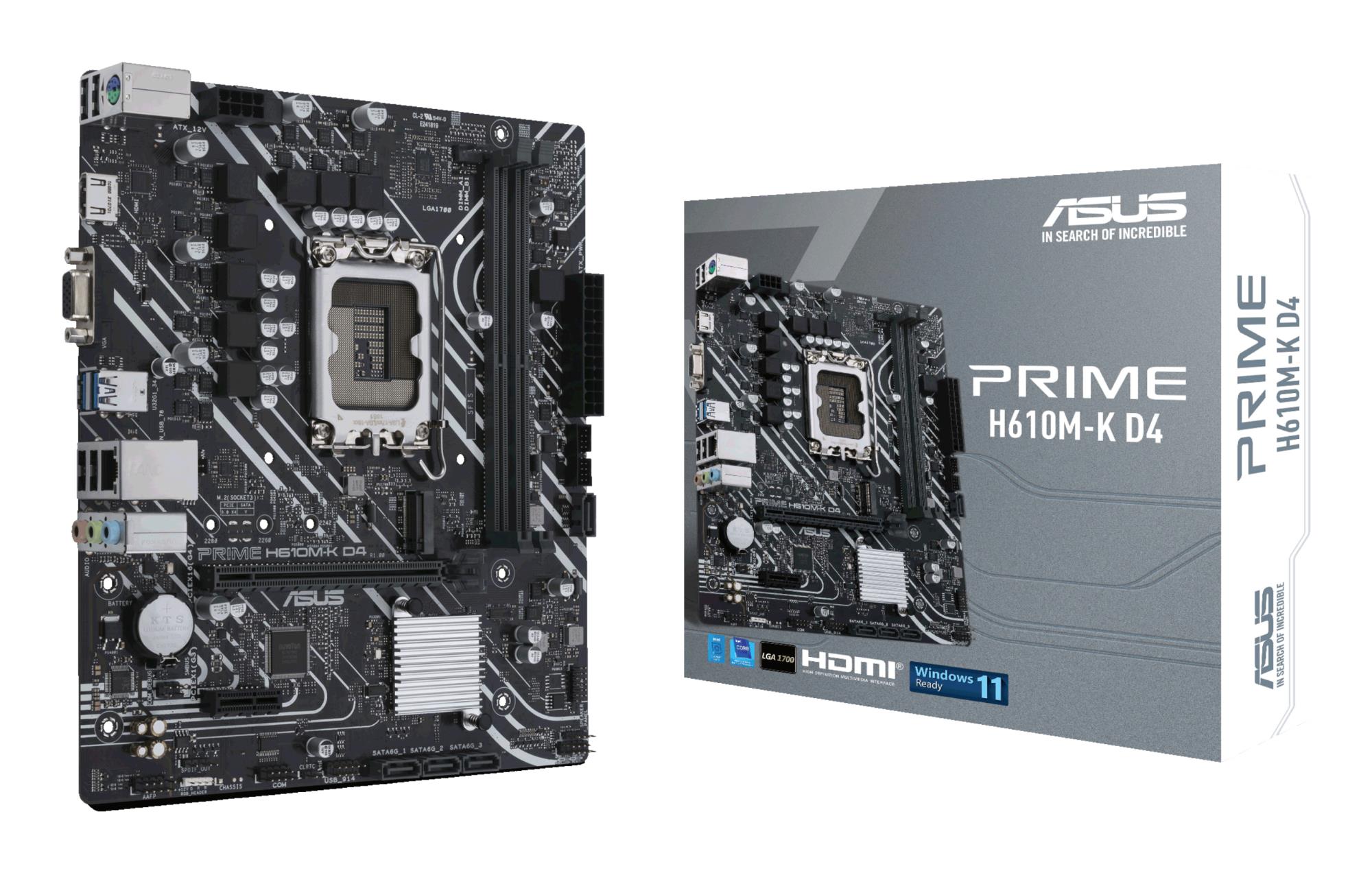 fd782f40-89db-4279-8931-652237311df8 Mainboard ASUS Intel H610 LGA1700 MicroATX Memory DDR4 Memory slots 2 1xPCI-Express 3.0 1x 1xPCI-Express 4.0 16x 1xM.2 1x15pin D-sub 1xHDMI 2xAudio-In 1xAudio-Out 4xUSB 2.0 2xUSB 3.2 1xPS/2 1xRJ45 PRIMEH610M-KD4